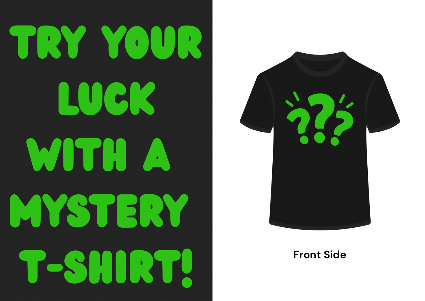 Mystery T-Shirt